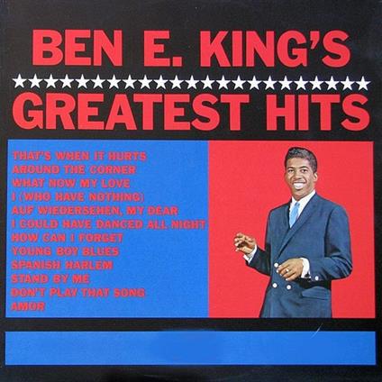 Ben E. Kings Greatest Hits - Vinile LP di Ben E. King