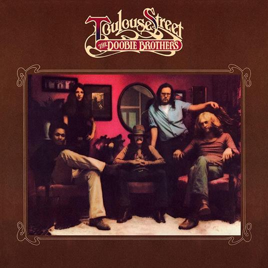 Toulouse Street - Vinile LP di Doobie Brothers