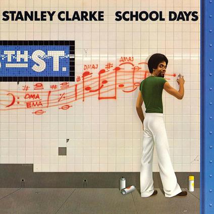 School Days - Vinile LP di Stanley Clarke