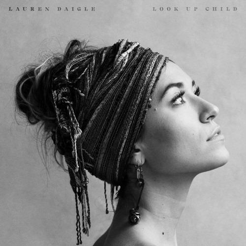 Look Up Child - CD Audio di Lauren Daigle