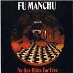 No One Rides for Free - Vinile LP di Fu Manchu