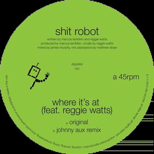 Where It's At (Feat. Reggie Watts) - Vinile LP di Shit Robot
