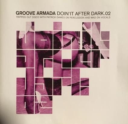 Doin' It After Dark 2 - CD Audio di Groove Armada