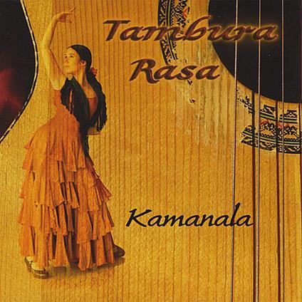 Tambura Rasa - Kamanala - CD Audio