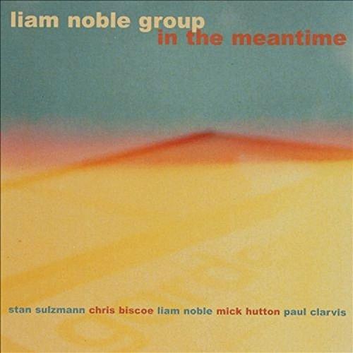 Meantime - CD Audio di Liam Noble