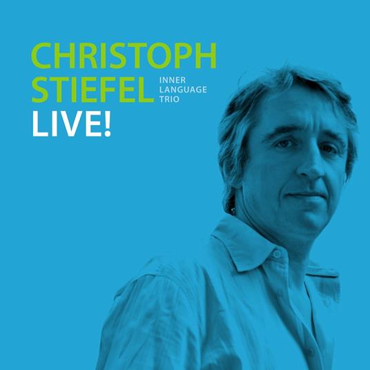 Live - CD Audio di Christoph Stiefel