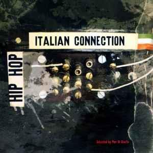 Hip Hop Italian Connection - CD Audio