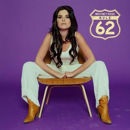Rule 62 - CD Audio di Whitney Rose