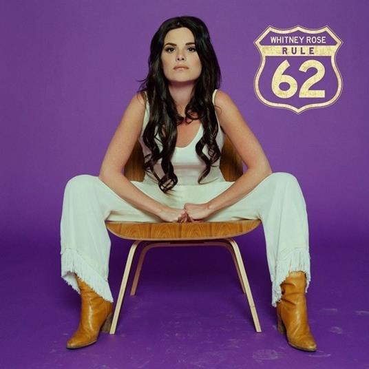 Rule 62 - CD Audio di Whitney Rose