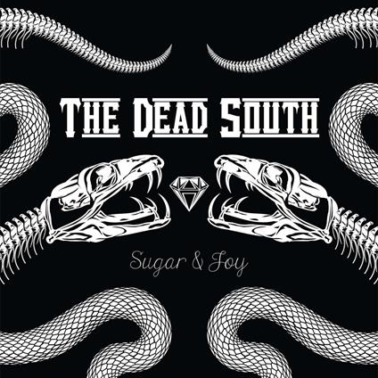 Sugar & Joy - CD Audio di Dead South