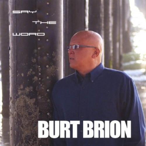 Burt Brion - Say The Word - CD Audio