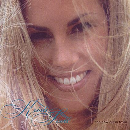 Kristi Scott - New Girl In Town - CD Audio