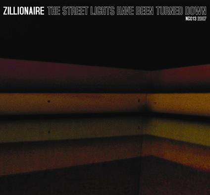 The Street Lights Have Been Turned Down - CD Audio di Zillionaire