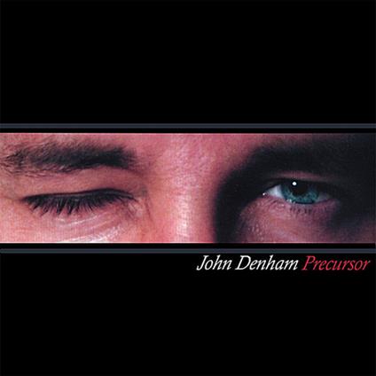 John Denham - Precursor - CD Audio