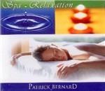 Spa Relaxation - CD Audio di Patrick Bernard