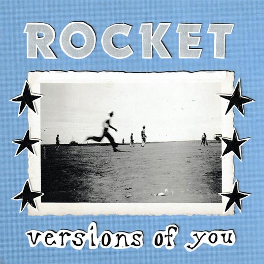 Versions Of You - CD Audio di Rocket