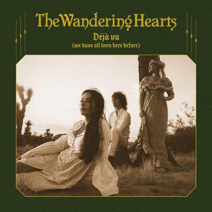 D-J- Vu (We Have All Been Here Before) - Vinile LP di Wandering Hearts