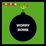 Worry Bomb
