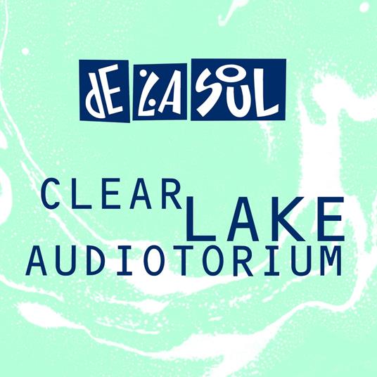 Clear Lake Audiotorium - CD Audio di De La Soul