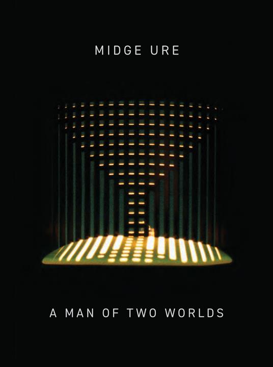 A Man Of Two Worlds - CD Audio di Midge Ure