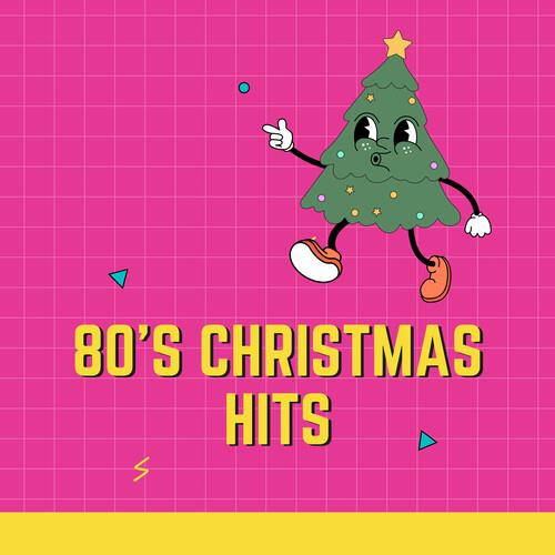 Xmas 80: Christmas Hits From Your Favorite 80's Artists - CD Audio