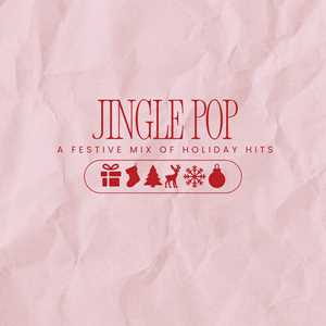 CD Jingle Pop: A Festive Mix Of Holiday Hits 