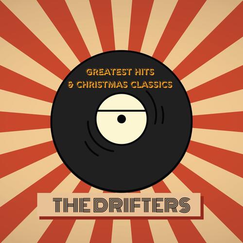 Greatest Hits & Christmas Classics - CD Audio di Drifters