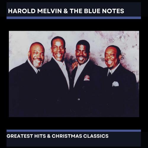 Greatest Hits & Christmas Classics (2 CD) - CD Audio di Harold Melvin & the Blue Notes