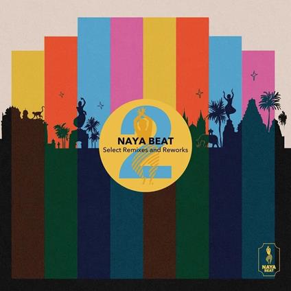 Naya Beat Select Remixes And Reworks 2 - Vinile LP
