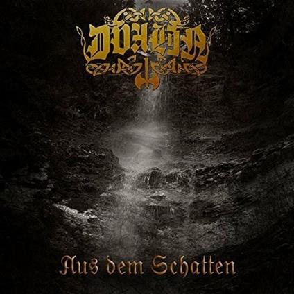 Aus Dem Schatten - CD Audio di Dvalin