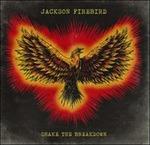 Shake the Breakdown - CD Audio di Jackson Firebird