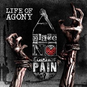 A Place Where There's No More Pain - CD Audio di Life of Agony
