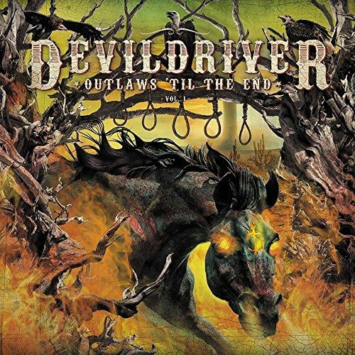 Outlaws 'til the End - CD Audio di DevilDriver