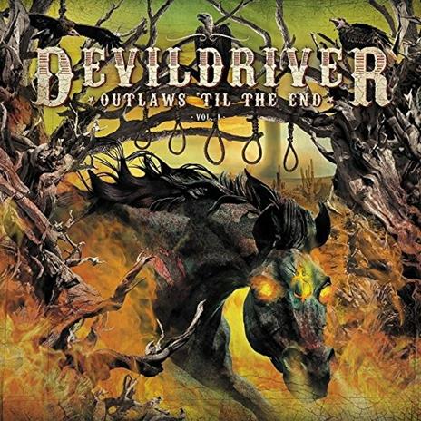 Outlaws 'til the End - Vinile LP di DevilDriver
