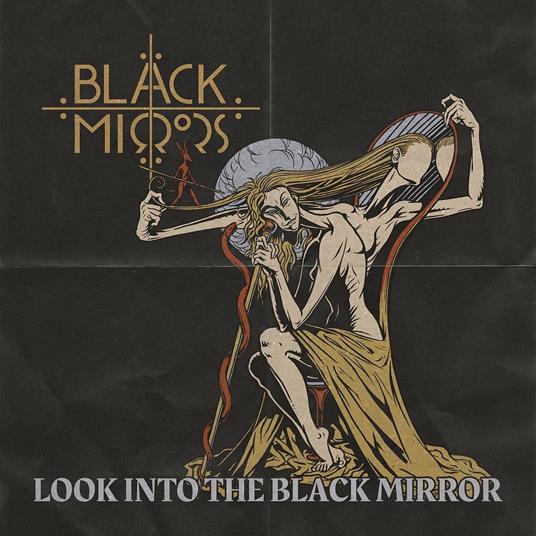 Look Into the Black Mirror (Limited Edition) - Vinile LP di Black Mirrors