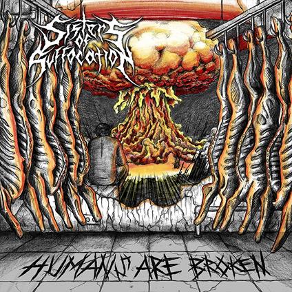 Humans Are Broken - CD Audio di Sisters of Suffocation