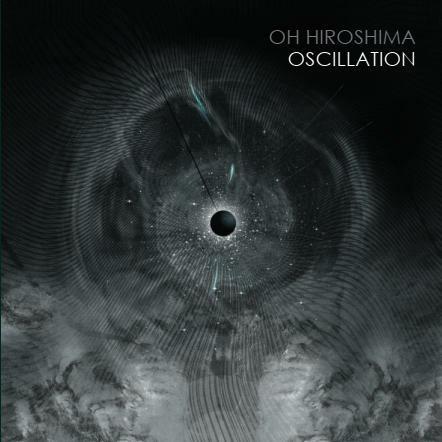 Oscillation - CD Audio di Oh Hiroshima