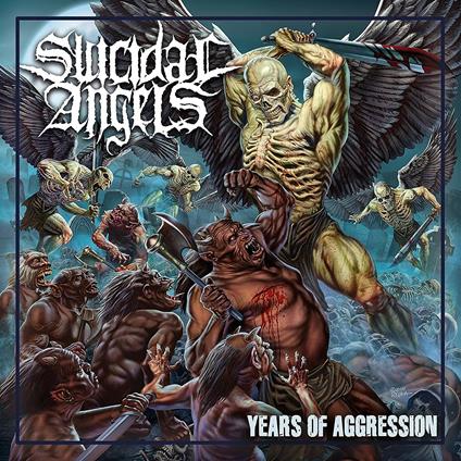 Years of Aggression - CD Audio di Suicidal Angels