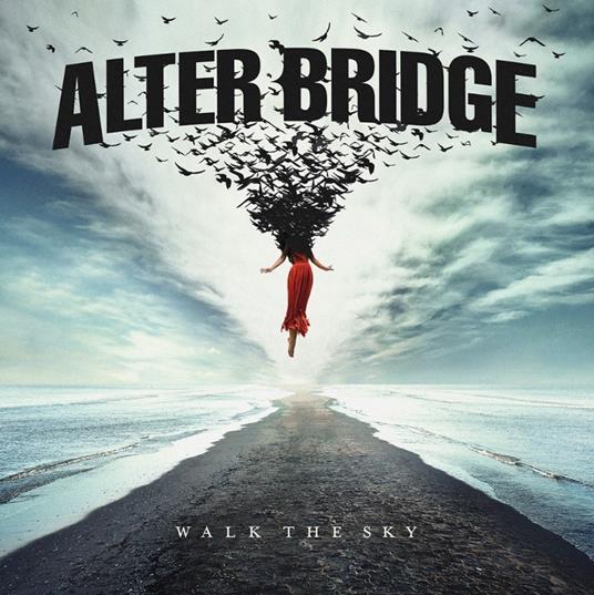 Walk the Sky - CD Audio di Alter Bridge
