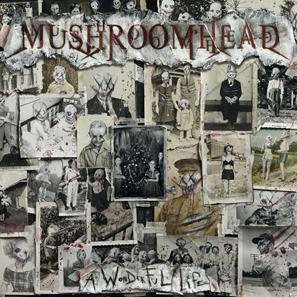 A Wonderful Life - CD Audio di Mushroomhead