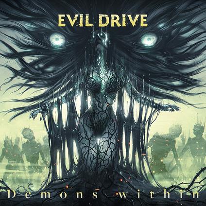Demons Within - CD Audio di Evil Drive