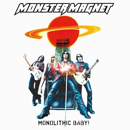 Monolithic Baby! - CD Audio di Monster Magnet