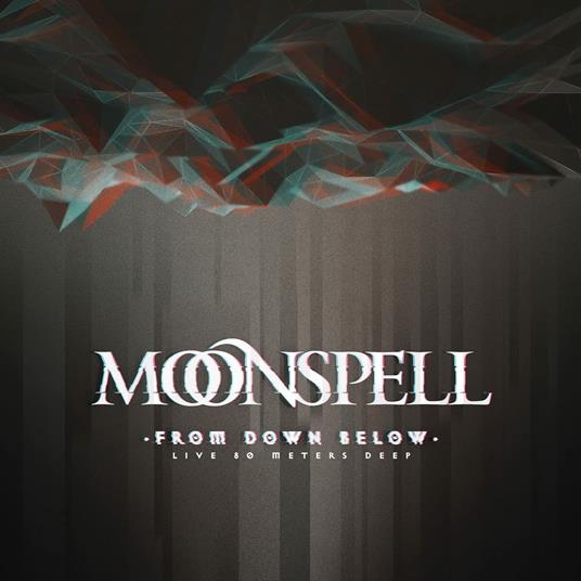 From Down Below - Live 80 Meters Deep (CD + DVD + Blu-ray) - CD Audio + DVD + Blu-ray di Moonspell
