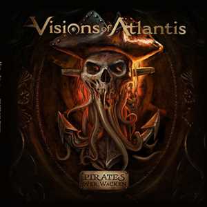 CD Pirates Over Wacken Visions of Atlantis
