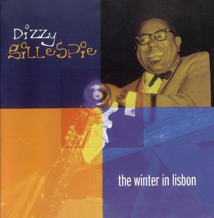 The Winter In Lisbon - Vinile LP di Dizzy Gillespie