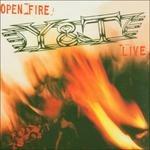 Open Fire - CD Audio di Y&T