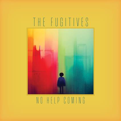 No Help Coming - CD Audio di Fugitives