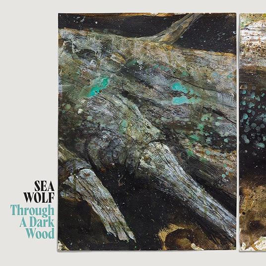 Through A Dark Wood (Deluxe Edition) - Vinile LP di Sea Wolf