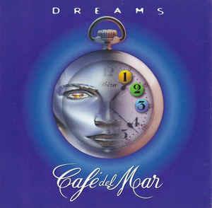 Café Del Mar Dreams - CD Audio