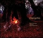Eternal Fire. Cori bachani - CD Audio di Johann Sebastian Bach,John Eliot Gardiner,Monteverdi Choir